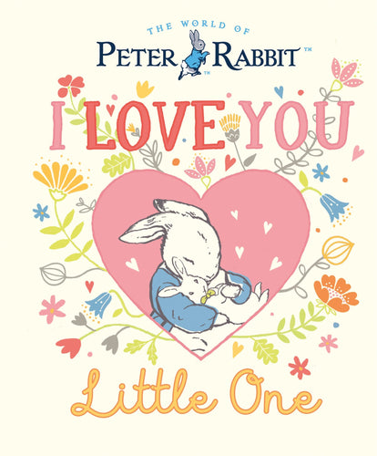 House of Marbles Books Peter Rabbit: I Love You Little One - Hardback Book